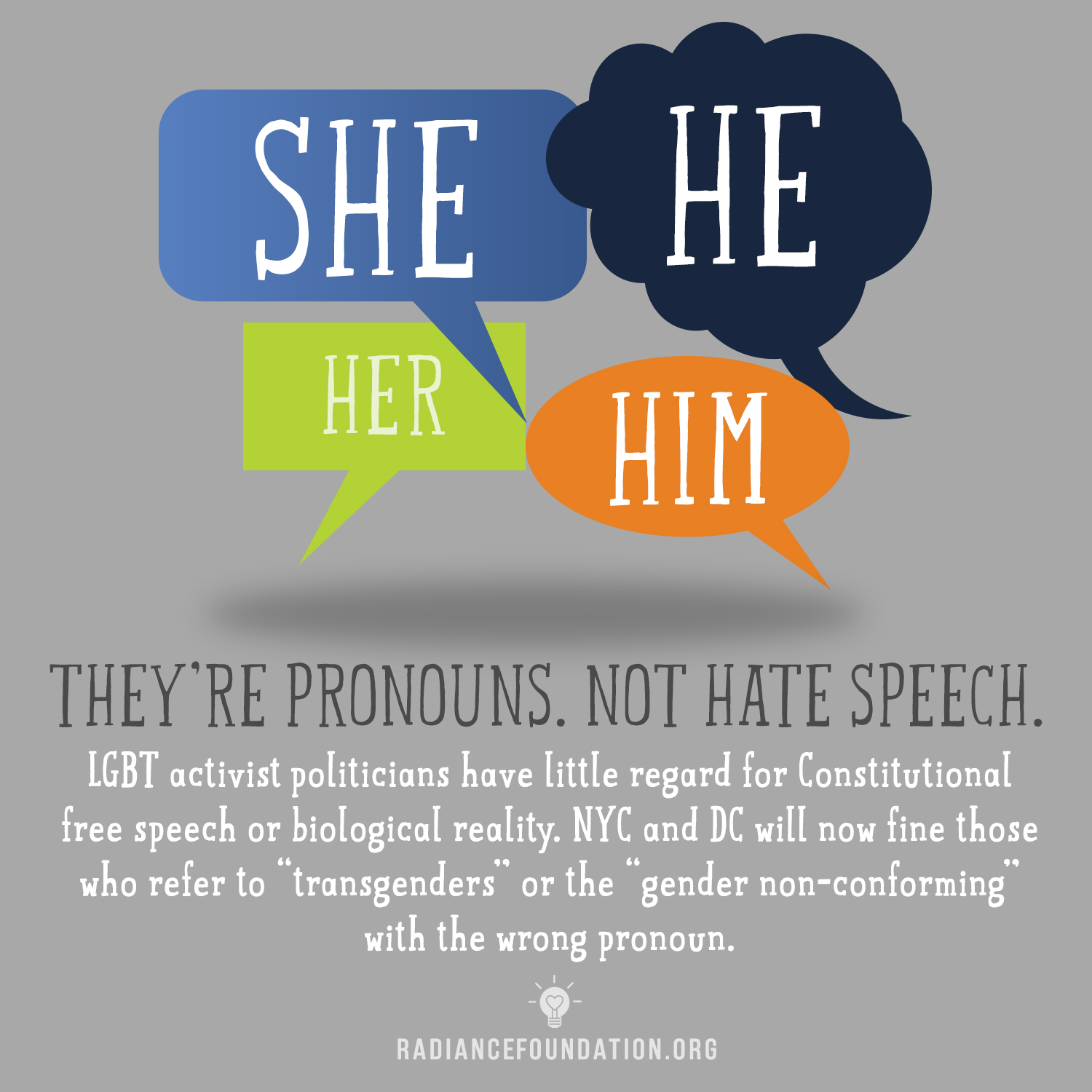 "Pronouns-Not Hate Speech" by The Radiance Foundation