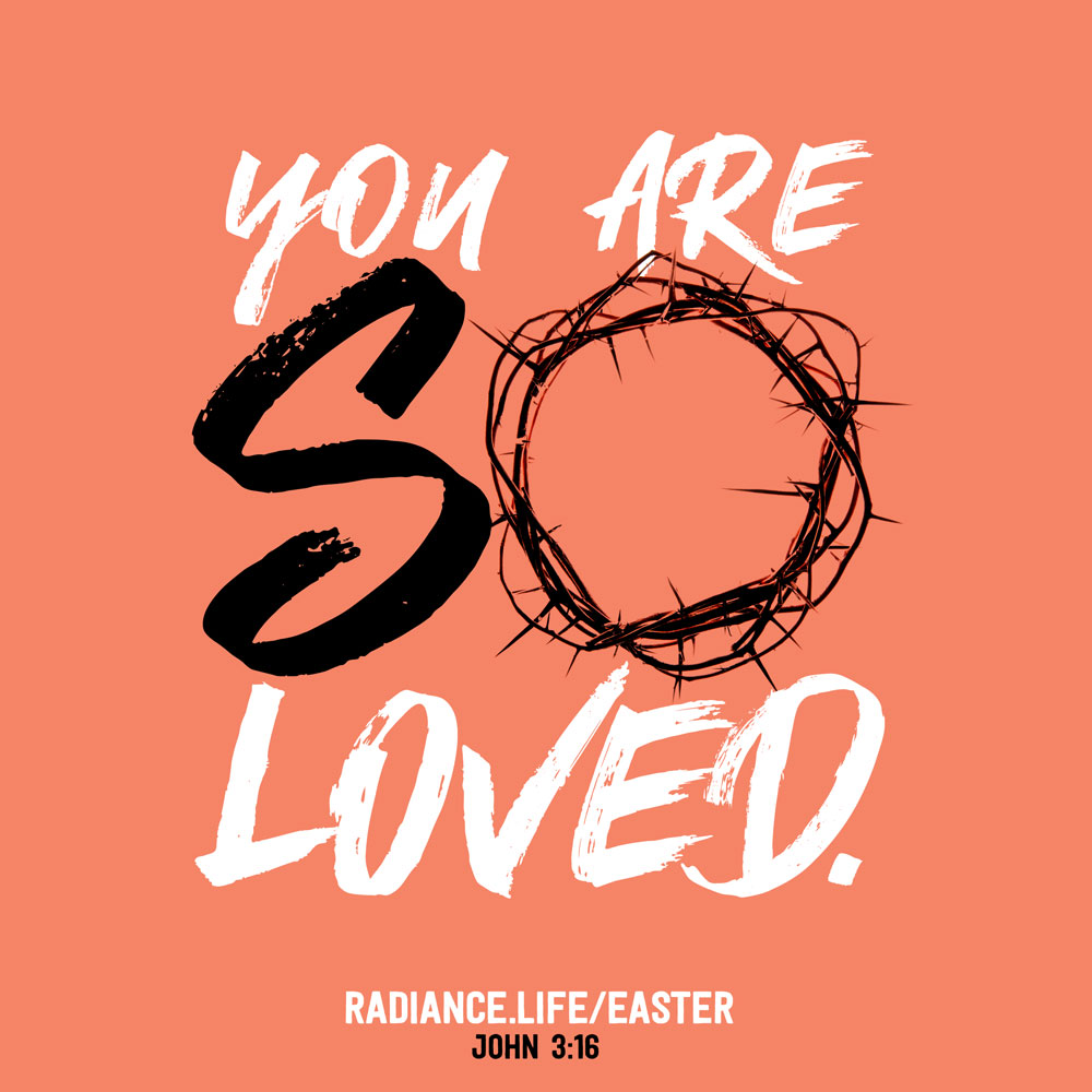 "You Are So Loved" by The Radiance Foundation