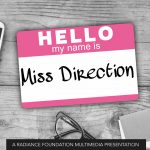 "Miss Direction" by The Radiance Foundation
