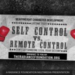 "Self-Control v. Remote Control"