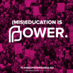 "Miseducation is Power"