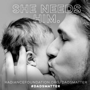 "#DadsMatter" by The Radiance Foundation