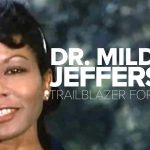 "Dr. Mildred Jefferson - Trailblazer"