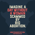 Day Without A Woman Scammed by Big Abortion