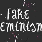 "Fake Feminism" by The Radiance Foundation
