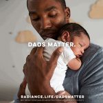 "Dads Matter" by The Radiance Foundation