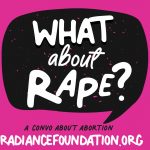 "What About Rape" presentation by The Radiance Foundation