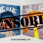 "He Is He" and "She Is She" children's books by Ryan & Bethany Bomberger have been censored by gov't education service district. Case has been appealed to the Ninth Circuit Court of Appeals.