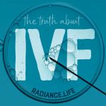 "The Truth About IVF" talk by The Radiance Foundation